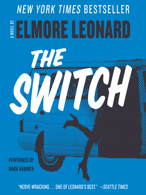 Title details for The Switch by Elmore Leonard - Available